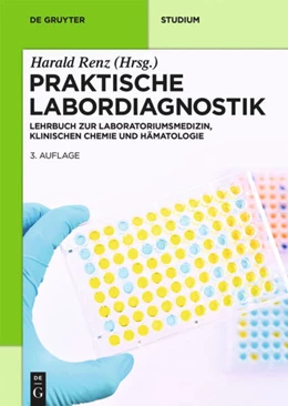 Abbildung von Renz | Praktische Labordiagnostik | 3. Auflage | 2018 | beck-shop.de