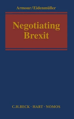 Abbildung von Armour / Eidenmüller | Negotiating Brexit | 1. Auflage | 2017 | beck-shop.de