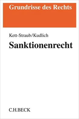 Abbildung von Kett-Straub / Kudlich | Sanktionenrecht | 1. Auflage | 2017 | beck-shop.de