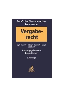 Abbildung von Beck'scher VOB- und Vergaberechtskommentar - Vierbändige Ausgabe, Band 2: VgV, SektVO, VSVgV, KonzVgV, VOB Teil A | 3. Auflage | 2019 | beck-shop.de