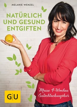 Abbildung von Wenzel | Natürlich und gesund entgiften | 1. Auflage | 2017 | beck-shop.de