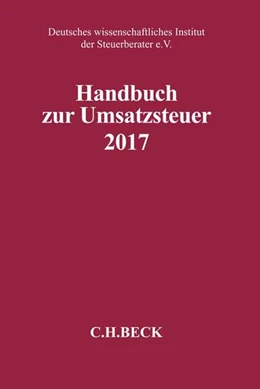Abbildung von Handbuch zur Umsatzsteuer 2017: USt 2017 | 1. Auflage | 2018 | beck-shop.de