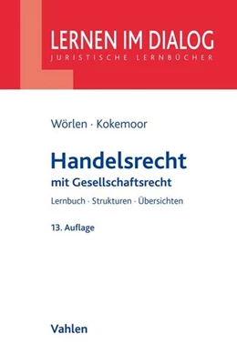 Abbildung von Wörlen / Kokemoor | Handelsrecht | 13. Auflage | 2018 | beck-shop.de