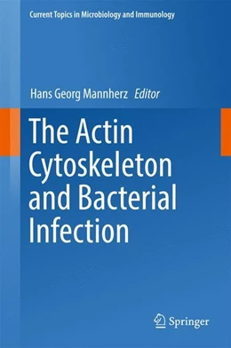Abbildung von Mannherz | The Actin Cytoskeleton and Bacterial Infection | 1. Auflage | 2017 | beck-shop.de
