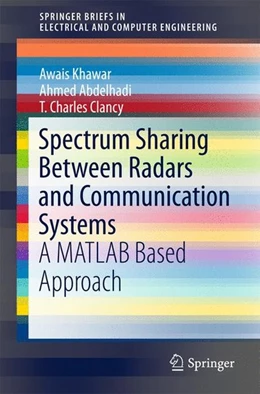 Abbildung von Khawar / Abdelhadi | Spectrum Sharing Between Radars and Communication Systems | 1. Auflage | 2017 | beck-shop.de