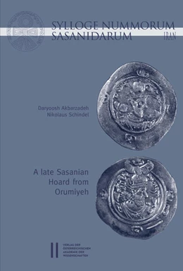 Abbildung von Schindel / Abarzadeh | Sylloge Nummorum Sasanidarum Iran - A late Sasanian Hoard from Orumiyeh | 1. Auflage | 2017 | 493 | beck-shop.de
