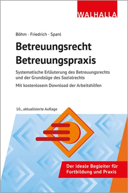 Abbildung von Böhm / Spanl | Betreuungsrecht-Betreuungspraxis 2025 | 10. Auflage | 2024 | beck-shop.de