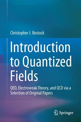 Abbildung von Bostock | Introduction to Quantized Fields | 1. Auflage | 2027 | beck-shop.de