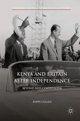 Abbildung von Cullen | Kenya and Britain after Independence | 1. Auflage | 2017 | beck-shop.de