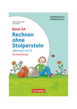 Abbildung von Kistler / Schneider | Rechnen ohne Stolperstein - Neubearbeitung. Band 2A - Zahlenraum 7 bis 10. Arbeitsheft/Fördermaterial | 1. Auflage | 2017 | beck-shop.de