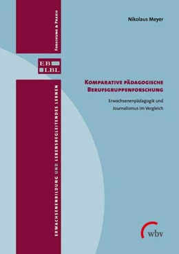 Abbildung von Meyer | Komparative pädagogische Berufsgruppenforschung | 1. Auflage | 2017 | beck-shop.de