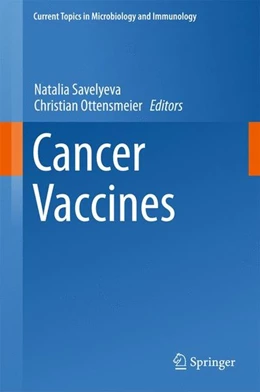 Abbildung von Savelyeva / Ottensmeier | Cancer Vaccines | 1. Auflage | 2017 | beck-shop.de