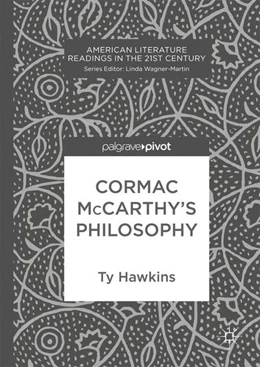 Abbildung von Hawkins | Cormac McCarthy's Philosophy | 1. Auflage | 2017 | beck-shop.de