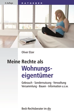 Abbildung von Elzer | Meine Rechte als Wohnungseigentümer | 4. Auflage | 2018 | 51223 | beck-shop.de