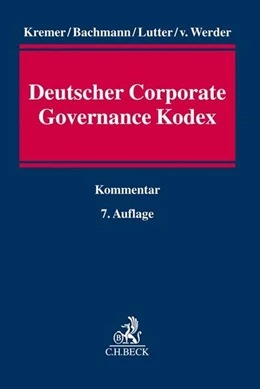 Abbildung von Kremer / Bachmann | Deutscher Corporate Governance Kodex | 7. Auflage | 2018 | beck-shop.de