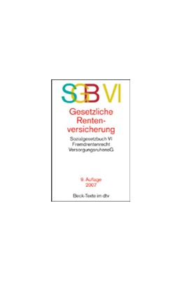 Abbildung von SGB VI. Gesetzliche Rentenversicherung | 9. Auflage | 2007 | 5561 | beck-shop.de