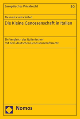 Abbildung von Seifert | Die Kleine Genossenschaft in Italien | 1. Auflage | 2018 | beck-shop.de