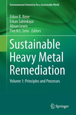 Abbildung von Rene / Sahinkaya | Sustainable Heavy Metal Remediation | 1. Auflage | 2017 | beck-shop.de