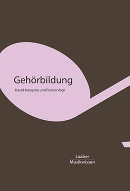 Abbildung von Mesquita / Vogt | Gehörbildung | 1. Auflage | 2025 | 9 | beck-shop.de