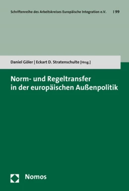 Abbildung von Göler / Stratenschulte | Norm- und Regeltransfer in der europäischen Außenpolitik | 1. Auflage | 2018 | beck-shop.de