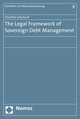 Abbildung von Rault | The Legal Framework of Sovereign Debt Management | 1. Auflage | 2017 | beck-shop.de