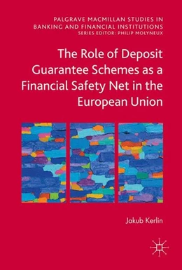 Abbildung von Kerlin | The Role of Deposit Guarantee Schemes as a Financial Safety Net in the European Union | 1. Auflage | 2017 | beck-shop.de