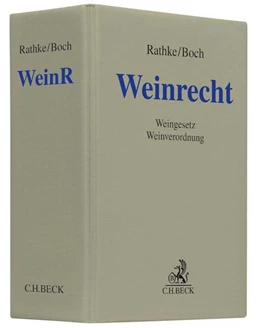 Abbildung von Rathke / Boch | Weinrecht | 2. Auflage | 2017 | beck-shop.de