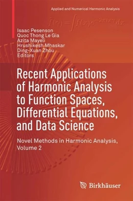 Abbildung von Pesenson / Le Gia | Recent Applications of Harmonic Analysis to Function Spaces, Differential Equations, and Data Science | 1. Auflage | 2017 | beck-shop.de