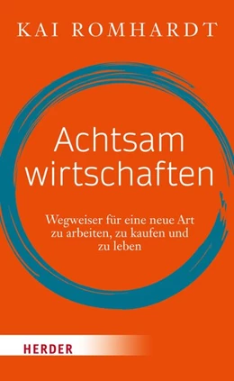Abbildung von Romhardt | Achtsam wirtschaften | 1. Auflage | 2017 | beck-shop.de