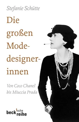 Abbildung von Schütte, Stefanie | Die großen Modedesignerinnen | 2. Auflage | 2007 | 1577 | beck-shop.de