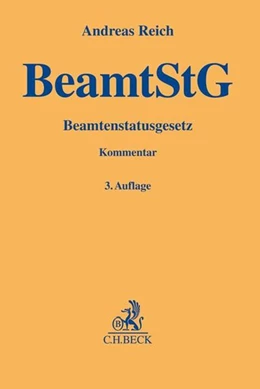 Abbildung von Reich     | Beamtenstatusgesetz: BeamtStG | 3. Auflage | 2018 | beck-shop.de
