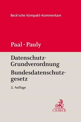 Abbildung von Paal / Pauly | Datenschutz-Grundverordnung Bundesdatenschutzgesetz: DS-GVO BDSG | 2. Auflage | 2018 | beck-shop.de