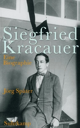 Abbildung von Später | Siegfried Kracauer | 1. Auflage | 2016 | beck-shop.de