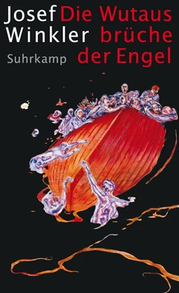 Abbildung von Winkler | Die Wutausbrüche der Engel | 1. Auflage | 2017 | beck-shop.de