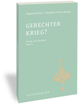 Abbildung von Kiesel / Ferrari | Gerechter Krieg? | 1. Auflage | 2018 | 3 | beck-shop.de