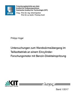 Abbildung von Hügel | Untersuchungen zum Wandwärmeübergang im Teillastbetrieb an einem Einzylinder-Forschungsmotor mit Benzin-Direkteinspritzung | 1. Auflage | 2017 | 1/2017 | beck-shop.de
