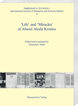 Abbildung von 'Life' and 'Miracles'of Abunä Akalä Kr¿stos | 1. Auflage | 2017 | beck-shop.de