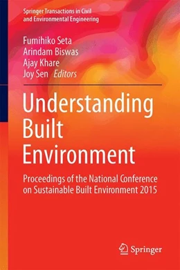 Abbildung von Seta / Biswas | Understanding Built Environment | 1. Auflage | 2016 | beck-shop.de