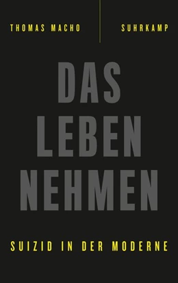 Abbildung von Macho | Das Leben nehmen | 1. Auflage | 2017 | beck-shop.de