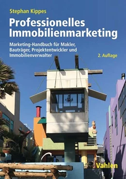 Abbildung von Kippes | Professionelles Immobilienmarketing | 2. Auflage | 2018 | beck-shop.de