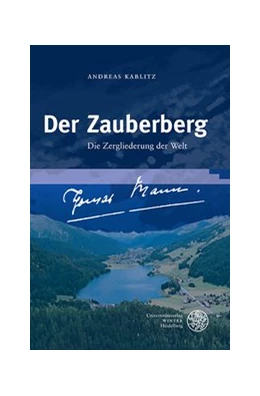 Abbildung von Kablitz | Der Zauberberg | 1. Auflage | 2017 | Band 55 | beck-shop.de