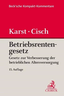 Abbildung von Karst / Cisch | Betriebsrentengesetz: BetrAVG | 15. Auflage | 2018 | beck-shop.de