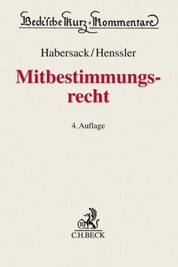 Abbildung von Habersack / Henssler | Mitbestimmungsrecht: MitbestR | 4. Auflage | 2018 | Band 24 | beck-shop.de