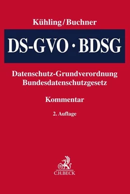 Abbildung von Kühling / Buchner | Datenschutz-Grundverordnung, Bundesdatenschutzgesetz: DS-GVO/BDSG | 2. Auflage | 2018 | beck-shop.de