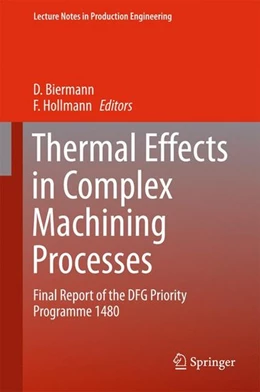 Abbildung von Biermann / Hollmann | Thermal Effects in Complex Machining Processes | 1. Auflage | 2017 | beck-shop.de