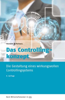 Abbildung von Horváth & Partners | Das Controllingkonzept | 8. Auflage | 2017 | 50949 | beck-shop.de