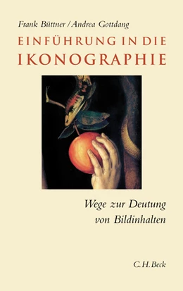 Abbildung von Büttner / Gottdang | Einführung in die Ikonographie | 3. Auflage | 2017 | beck-shop.de