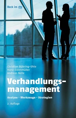 Abbildung von Bühring-Uhle / Eidenmüller | Verhandlungsmanagement | 2. Auflage | 2017 | 50763 | beck-shop.de