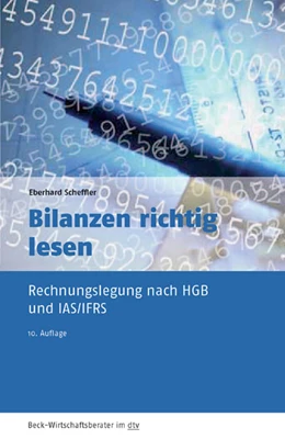Abbildung von Scheffler | Bilanzen richtig lesen | 10. Auflage | 2016 | 50954 | beck-shop.de