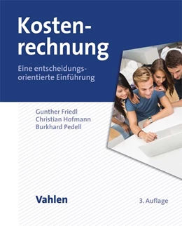 Abbildung von Friedl / Hofmann | Kostenrechnung | 3. Auflage | 2017 | beck-shop.de